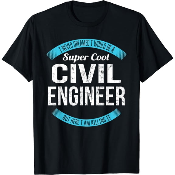 Civil Engineer Tshirt Gifts Funny T-Shirt