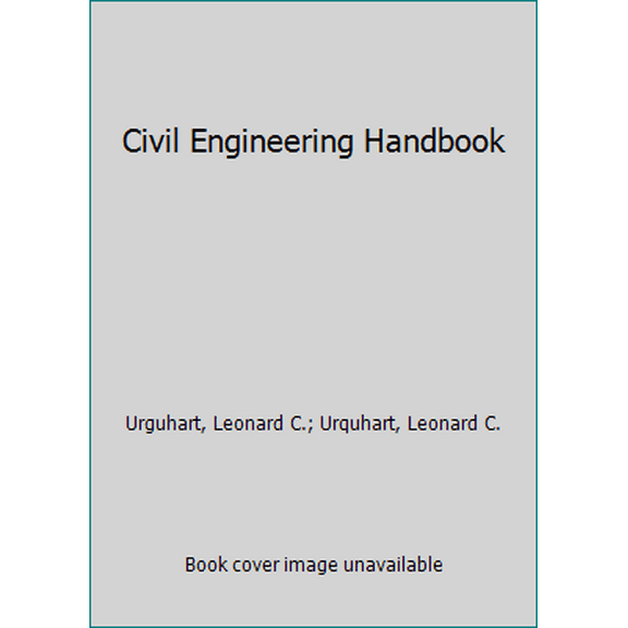 Pre-Owned Civil Engineering Handbook (Hardcover) 0070661480 9780070661486