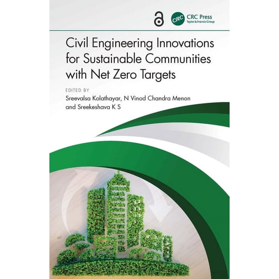 Civil Engineering Innovations for Sustainable Communities with Net Zero Targets, (Hardcover)
