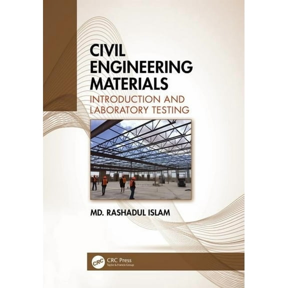 Civil Engineering Materials: Introduction and Laboratory Testing, (Hardcover)