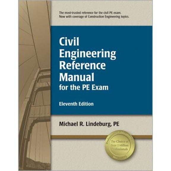 Pre-Owned Civil Engineering Reference Manual for the PE Exam (Hardcover) 1591261295 9781591261292