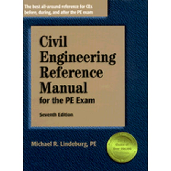 Pre-Owned Civil Engineering Reference Manual for the Pe Exam (Civil Engineering Reference Manual, 7th Ed) (Hardcover) 1888577401 9781888577402