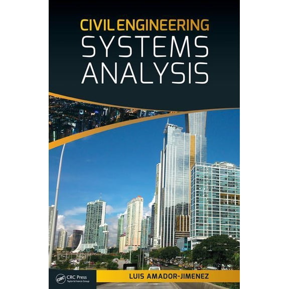 Civil Engineering Systems Analysis, (Paperback)