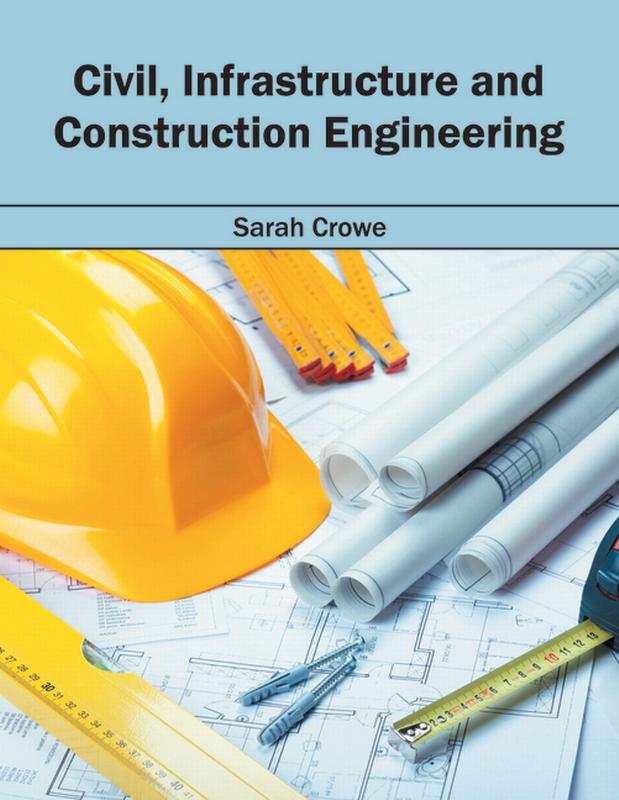 Civil, Infrastructure and Construction Engineering