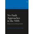 thumbnail image 1 of Civil Justice Systems No-Fault Approaches in the NHS: Raising Concerns and Raising Standards, (Paperback), 1 of 1