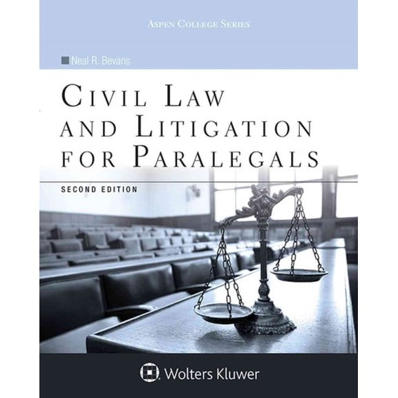 Pre-Owned Civil Law and Litigation for Paralegals (Aspen College), 9781454869047, 1454869046, Paperback, 2 edition