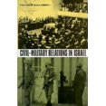 thumbnail image 1 of Civil-Military Relations in Israel, (Hardcover), 1 of 1
