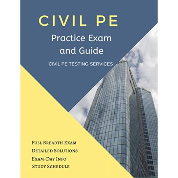 Pre-Owned Civil PE Practice Exam and Guide: Full Breadth Exam, Detailed Solutions, Exam-Day Info, and Study Schedule Paperback