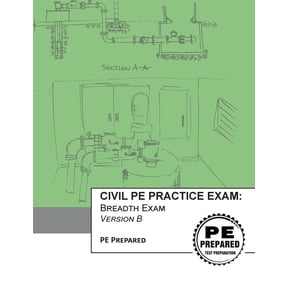 Civil PE Practice Exam: Breadth Exam Version B, (Paperback)