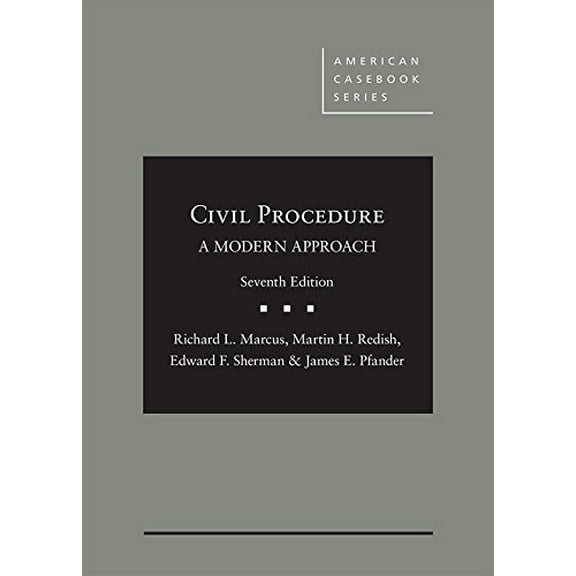 Pre-Owned Civil Procedure, A Modern Approach (American Casebook Series) (Hardcover) 1640201858 9781640201859