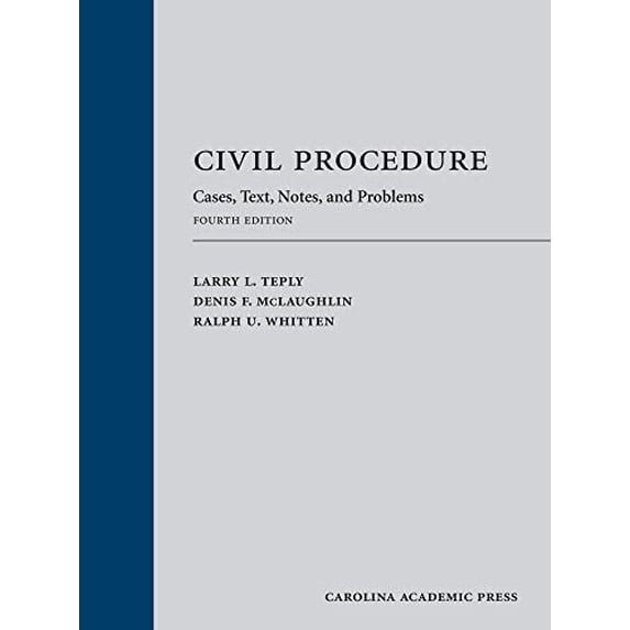 Pre-Owned Civil Procedure: Cases, Text, Notes, and Problems, 9781531020521, 1531020526, Hardcover, Fourth edition
