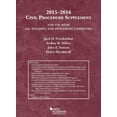 thumbnail image 1 of Civil Procedure Supplement, For Use with All Pleading and Procedure Casebooks, 2015-2016, 1 of 1