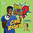 thumbnail image 1 of True or False? Civil Rights, (Paperback), 1 of 1