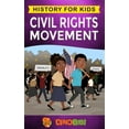 thumbnail image 1 of Civil Rights Movement: History for kids: America's Civil Rights Years, 1954-1965, 1 of 1