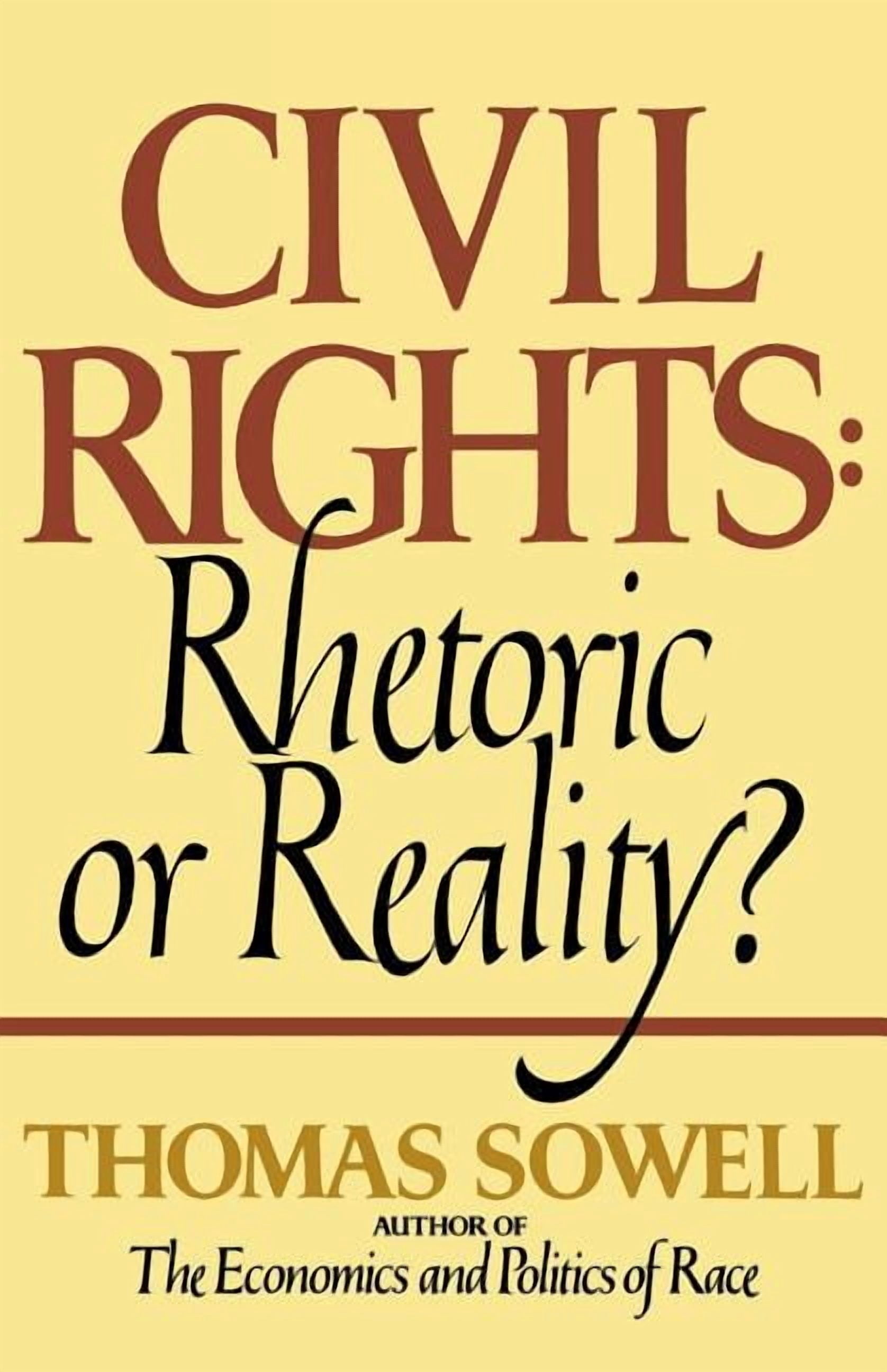 Civil Rights: Rhetoric or Reality?, (Paperback)