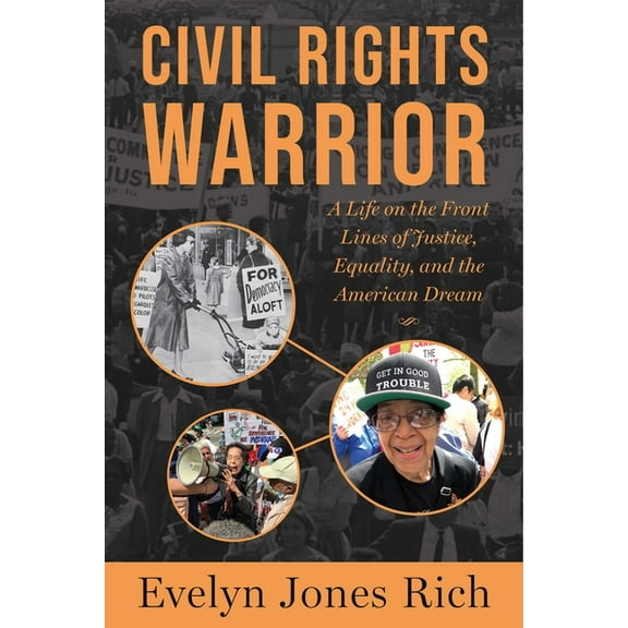 Civil Rights Warrior: A Life on the Front Lines of Justice, Equality, and the American Dream, (Hardcover)
