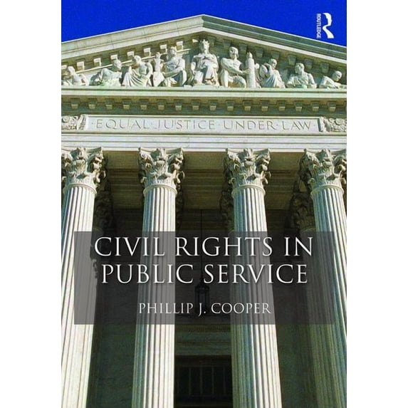 Civil Rights in Public Service, (Paperback)