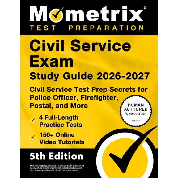 Civil Service Exam Study Guide 2026-2027 - 4 Full-Length Practice Tests, 200+ Online Video Tutorials, Civil Service Test, (Paperback)