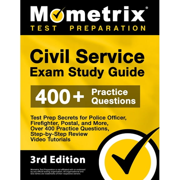 Civil Service Exam Study Guide - Test Prep Secrets for Police Officer, Firefighter, Postal, and More, Over 400 Practice , (Paperback)