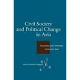 thumbnail image 1 of Pre-Owned Civil Society and Political Change in Asia: Expanding and Contracting Democratic Space (Paperback) 0804750971 9780804750974, 1 of 1