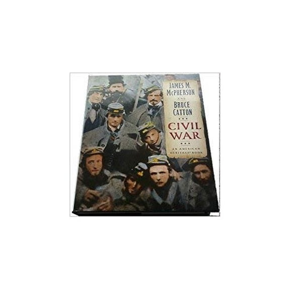 Pre-Owned Civil War - An American Heritage Book (Hardcover) 1603761535 9781603761536