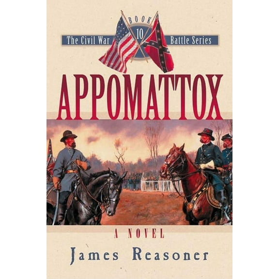 Civil War Battle Appomattox, Book 10, (Hardcover)