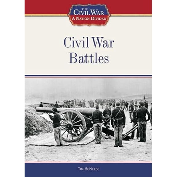 Pre-Owned Civil War Battles (Hardcover) 9781604130348