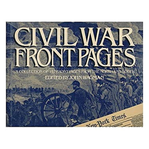 Pre-Owned Civil War Front Pages: (Hardcover) 0517665727 9780517665725