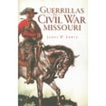 thumbnail image 1 of Pre-Owned Guerrillas in Civil War Missouri (Paperback) 9781609493882, 1 of 1