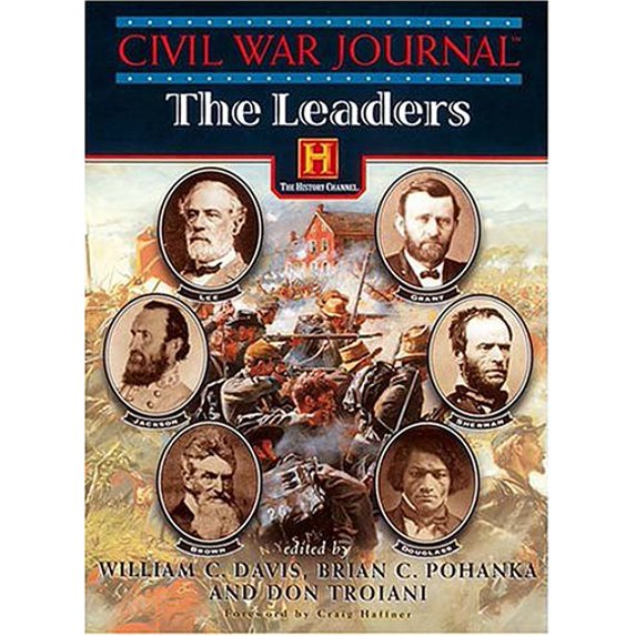 Pre-Owned The Leaders (Civil War Journal) (Hardcover) 1558534377 9781558534377