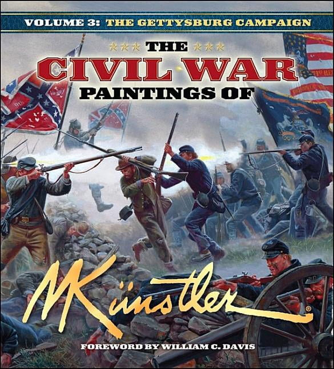 The Civil War Paintings of Mort Kunstler: The Gettysburg Campaign - Walmart.com