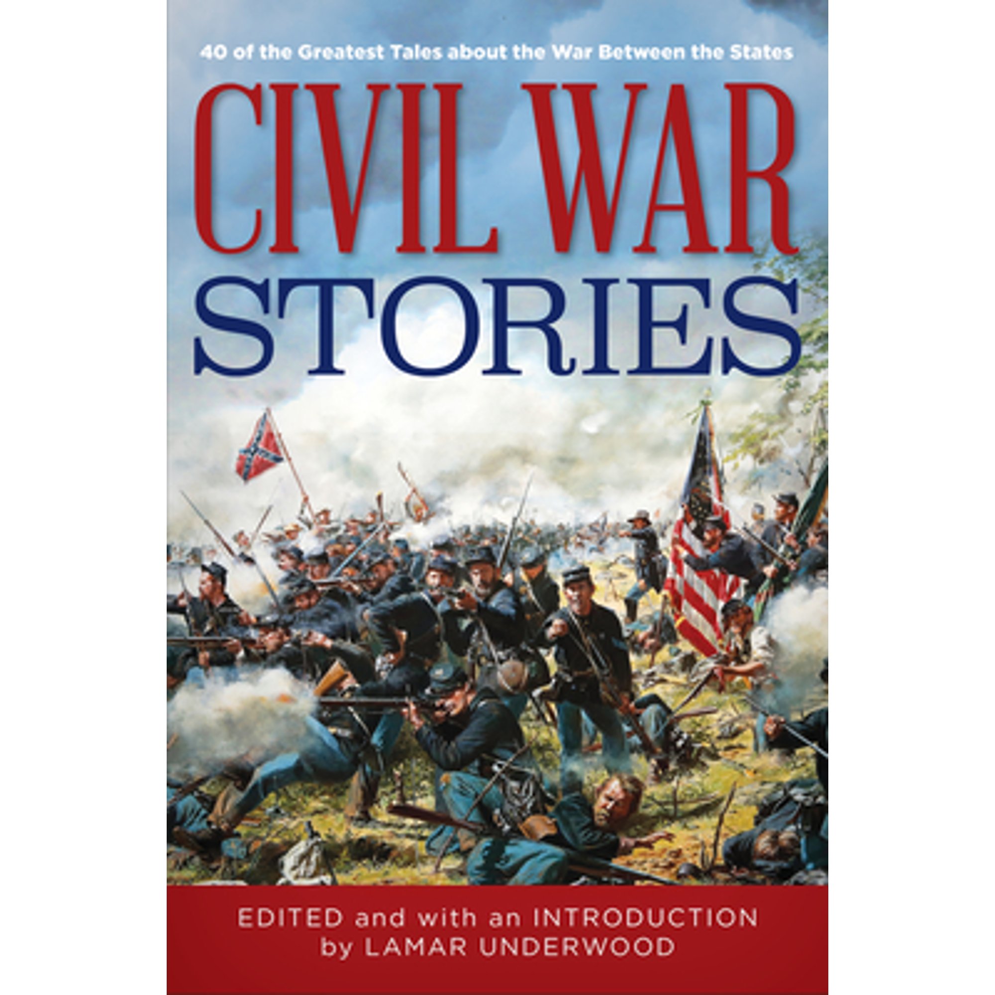 Pre-Owned Civil War Stories: 40 of the Greatest Tales about the War ...