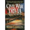 thumbnail image 1 of Civil War Trivia and Fact Book: Unusual and Often Overlooked Facts about America's Civil War (Paperback) by Webb Garrison, 1 of 2