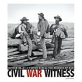thumbnail image 1 of Pre-Owned Civil War Witness: Mathew Brady's Photos Reveal the Horrors of War (Paperback) 0756546990 9780756546991, 1 of 1