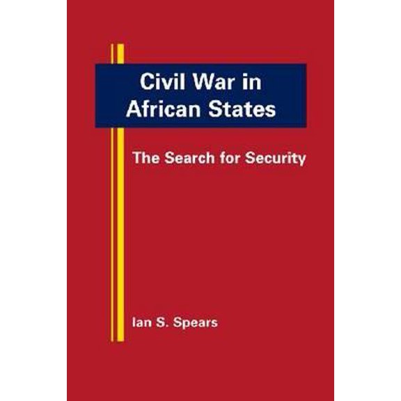 Pre-Owned Civil War in African States : The Search for Security (Hardcover)