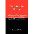 thumbnail image 1 of Civil War in Spain : A History of the Anarchist and Communist Fight Against Franco's Fascism (Paperback), 1 of 1