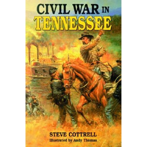 Pre-Owned Civil War in Tennessee (Paperback) 1565548248 9781565548244