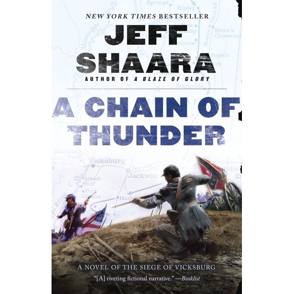 Pre-Owned A Chain of Thunder: A Novel of the Siege of Vicksburg (Paperback) 0345527399 9780345527394