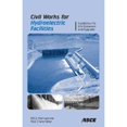 thumbnail image 1 of Pre-Owned Civil Works for Hydroelectric Facilities: Guidelines for Life Extension Upgrade (Paperback) by Hydropower Task Committee, 1 of 1
