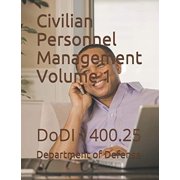 Civilian Personnel Management DoDI 1400.25 Paperback 1723965510 9781723965517 Department of Defense