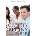 thumbnail image 1 of Civility Begins with a Smile (Paperback), 1 of 1