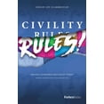 thumbnail image 1 of Civility Rules!: Creating a Purposeful Practice of Civility, (Paperback), 1 of 1