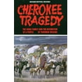 thumbnail image 1 of Civilization of the American Indian Cherokee Tragedy: The Ridge Family and the Decimation of a People Volume 169, Book 169, (Paperback), 1 of 1