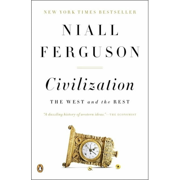 Civilization: The West and the Rest, (Paperback)