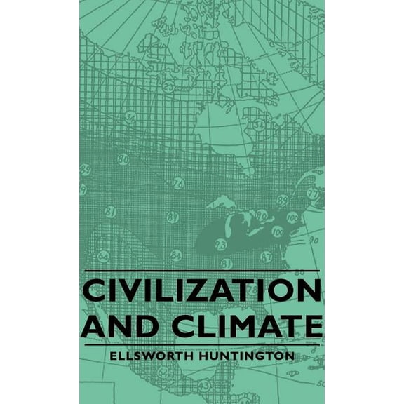 Civilization and Climate (Hardcover)