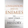 thumbnail image 1 of Pre-Owned Civilization and Its Enemies: The Next Stage of History (Hardcover) 0743257499 9780743257497, 1 of 1