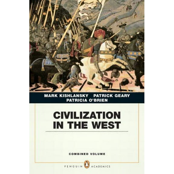 Pre-Owned Civilization in the West: Combined Volume (Paperback) 0205664733 9780205664733