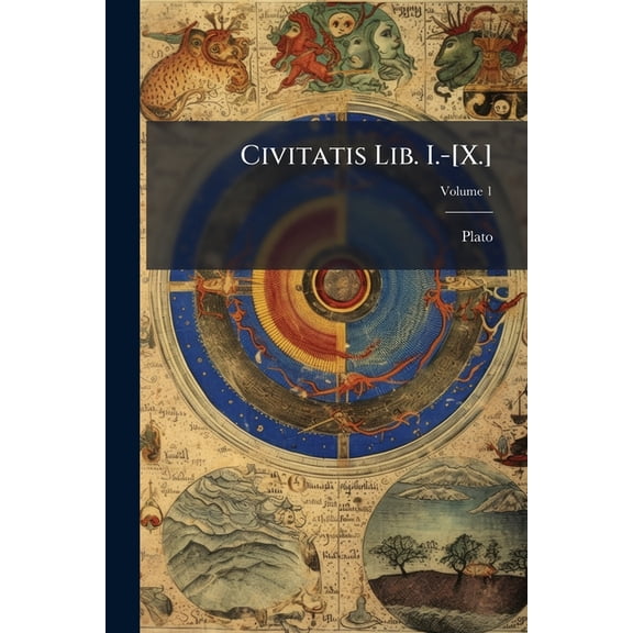 Civitatis Lib. I.-[X.]; Volume 1 (Paperback)