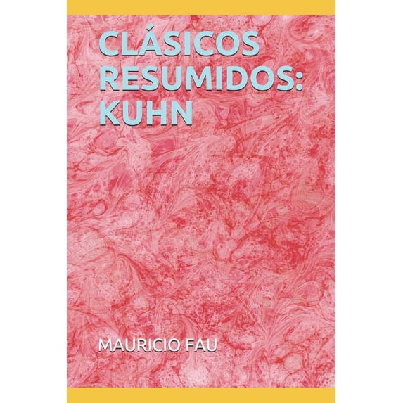 Clásicos Resumidos: Kuhn (Paperback)