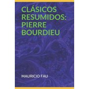 Cl sicos Resumidos Cl sicos Resumidos Pierre Bourdieu, Paperback